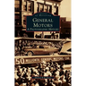 General Motors: A Photographic History