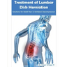 Treatment of Lumbar Disk Herniation: Back Pain Relief and Herniated Discs Solutions