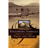Following Isabella: Travels in Colorado Then and Now