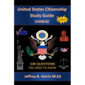 U.S. Citizenship Study Guide: Chinese: 100 Questions You Need To Know
