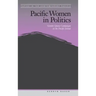 Pacific Women in Politics: Gender Quota Campaigns in the Pacific Islands