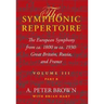 The Symphonic Repertoire, Volume III, Part B: The European Symphony from Ca. 1800 to Ca. 1930: Great Britain, Russia, and France