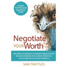 Negotiate Your Worth: Become a powerful business negotiator by discovering the characteristics you share with Aussie animals.