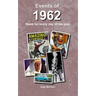 Events of 1962: news for every day of the year