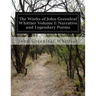 The Works of John Greenleaf Whittier Volume I: Narrative and Legendary Poems