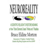 Neuroreality: A Scientific Religion to Restore Meaning, or How 7 Brain Elements Create 7 Minds and 7 Realities