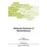 Molecular Dynamics of Biomembranes