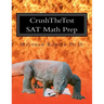 CrushTheTest SAT Math Prep: Hard Questions for 700+