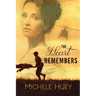 The Heart Remembers
