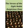 The Verses of the Eight Noble Auspicious Ones