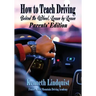 How to Teach Driving: Parents' Edition