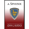 A Sphinx: The Memories of a Reluctant Spy in Vietnam