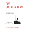 Five European Plays: Nestroy, Schnitzler, Molnár, Havel