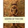 Keeper of the Fire: : An Igbo Metalsmith From Awka