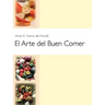 El Arte del Buen Comer