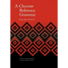 A Choctaw Reference Grammar