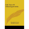 Folk Tales Of Chhattisgarh India