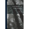 The Birds of Colorado