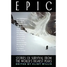 Epic: Stories of Survival from the World's Highest Peaks