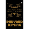 The Man Who Would Be King