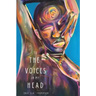 To the Voices in My Head