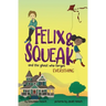 Felix & Squeak and the Ghost Who Forgot Everything