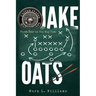 Jake Oats: First Year in The Big Time
