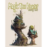 Magic Tree Houses: A Cute Coloring Book for Adult: explore the Fairytale World and the Fairy house