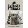 An American Stairway