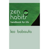 Zen Habits Handbook for Life