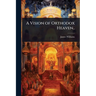 A Vision of Orthodox Heaven..