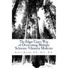 The Edgar Cayce Way of Overcoming Multiple Sclerosis: Vibratory Medicine
