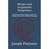 Merger and Acquisition Integration: Exploring Uncertainty From the Perspective of the Middle Manager