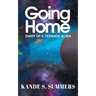 Going Home: Diary of a Teenage Alien