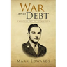 War and Debt: The Culling of Humanity