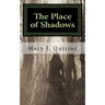 The Place of Shadows: A Spiritual Journey
