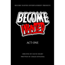Become Wanted: Act One