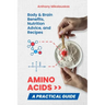 Amino Acids: A Practical Guide