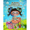 My Besties Summer FUN Adult Coloring Book