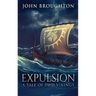 Expulsion: A Tale Of Two Vikings