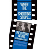 When the Shooting Stops ... the Cutting Begins: A Film Editor's Story