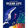 Ocean Life: A Lift the Fact Book