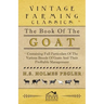 The Book of the Goat - Containing Full Particulars of the Various Breeds of Goats and Their Profitable Management