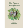 The Deer in Your Garden