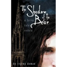The Shadow of the Bear: A Fairy Tale Retold