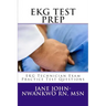 EKG Test Prep: EKG Technician Exam Practice Test Questions