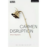 Carmen Disruption