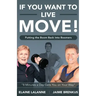 If You Want to Live, Move!: Putting the Boom Back into Boomers