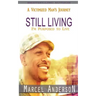 Still Living: A Victimized Man's Journey