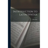 Introduction to Latin Syntax